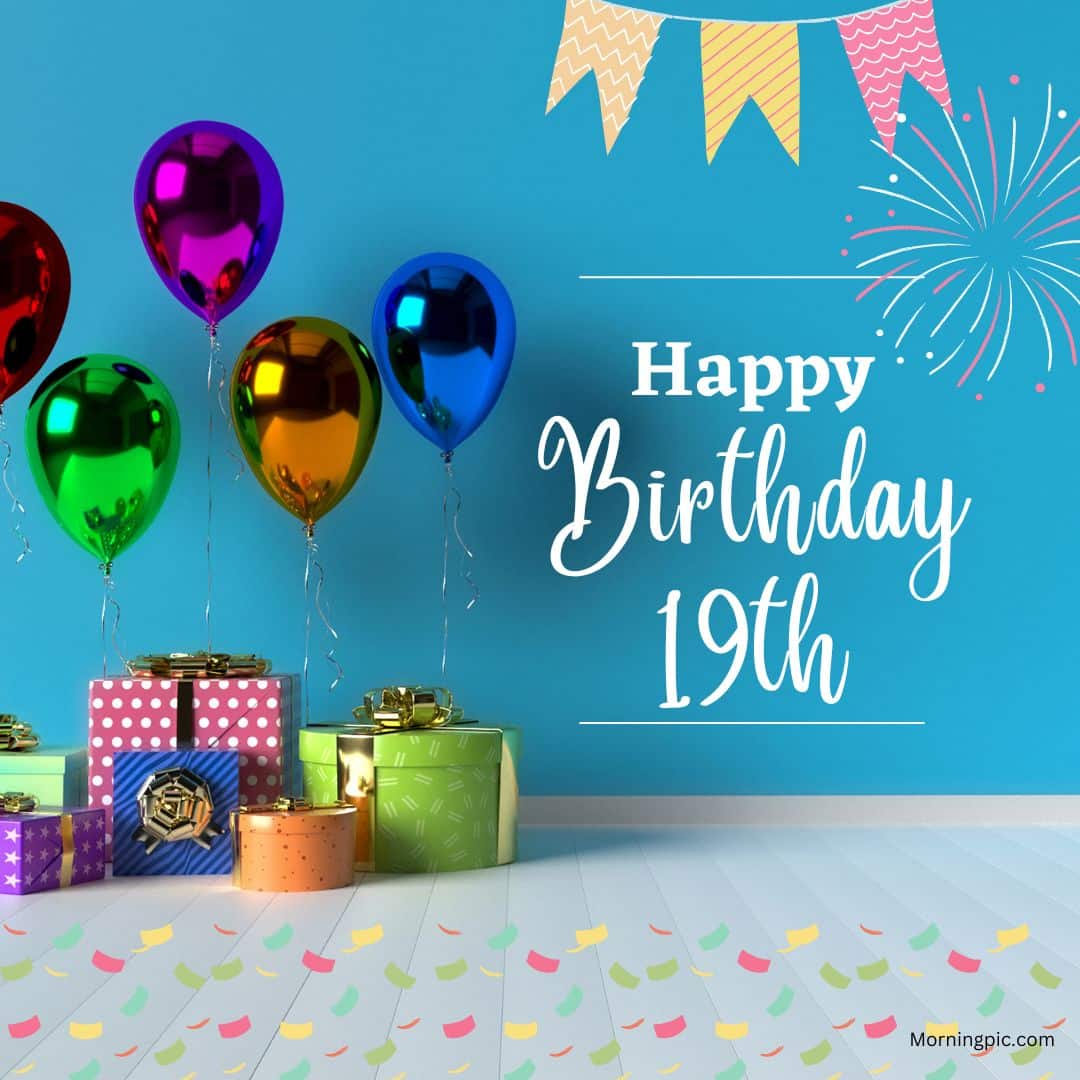 1080x1080 Beautiful Happy 19th Birthday Imageth Birthday Special