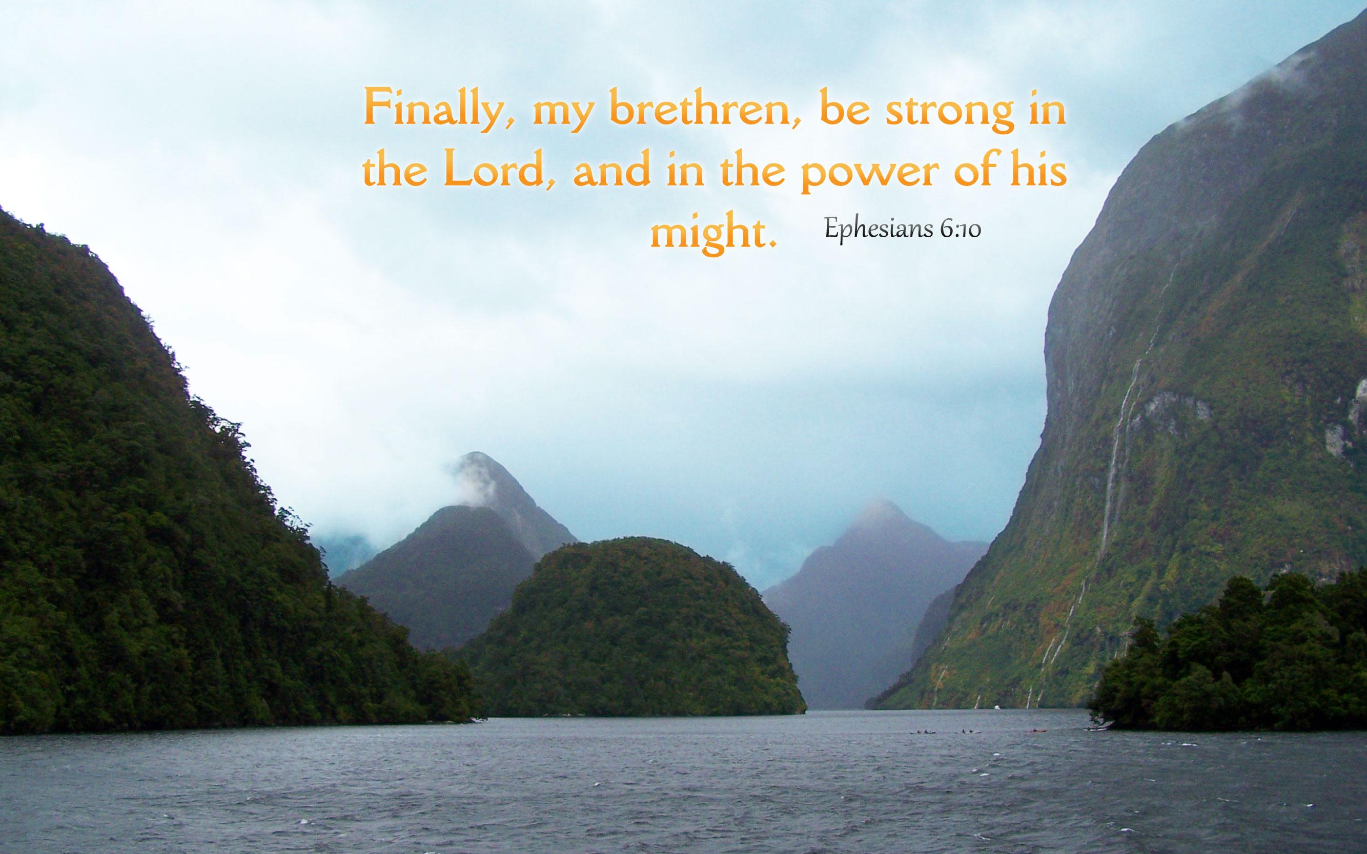 2667x1667 Ephesians 6:10 Nature & Bible Desktop Background / Wallpaper