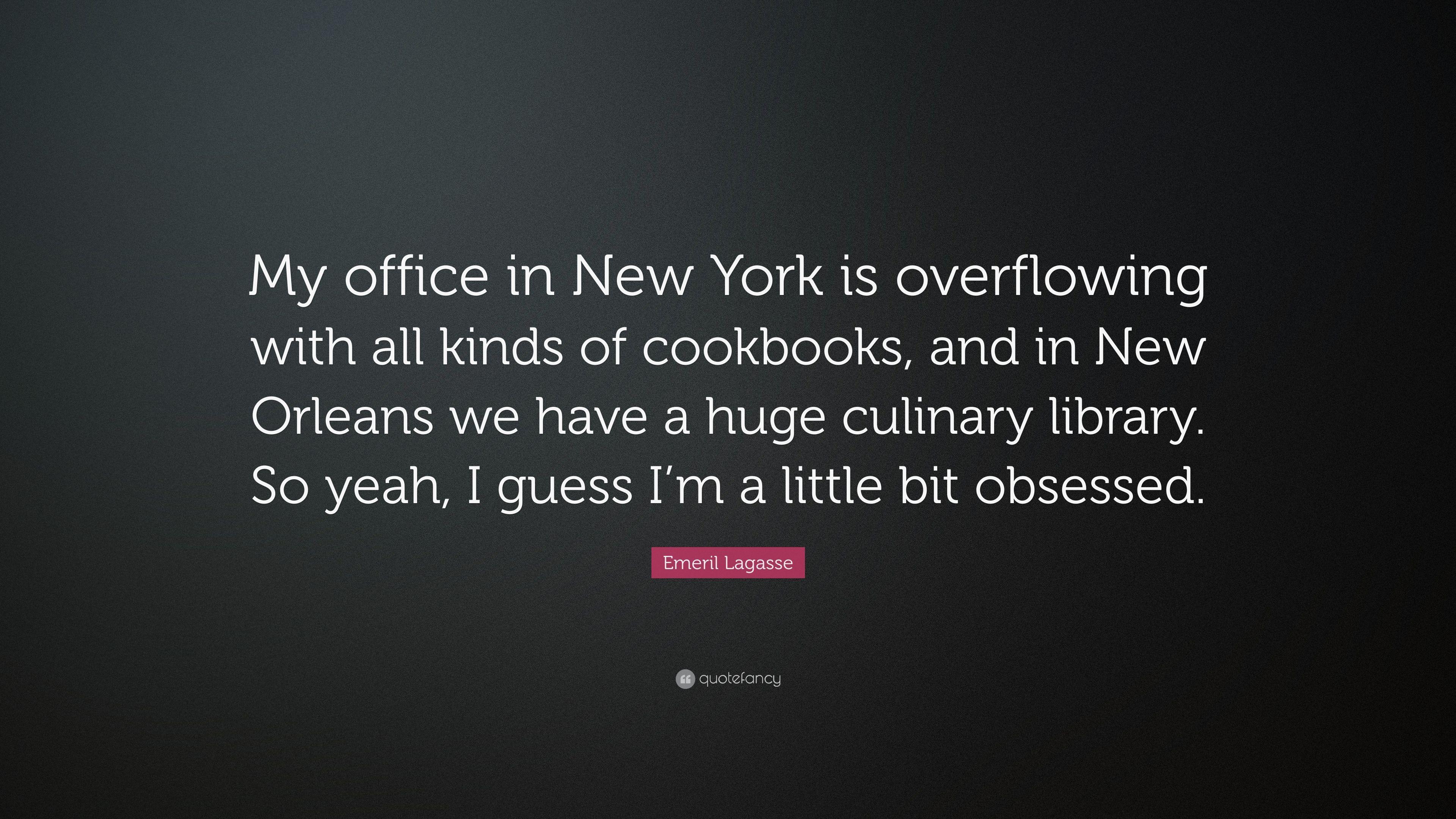 3840x2160 Emeril Lagasse Quote: “My office in New York is overflowing with all