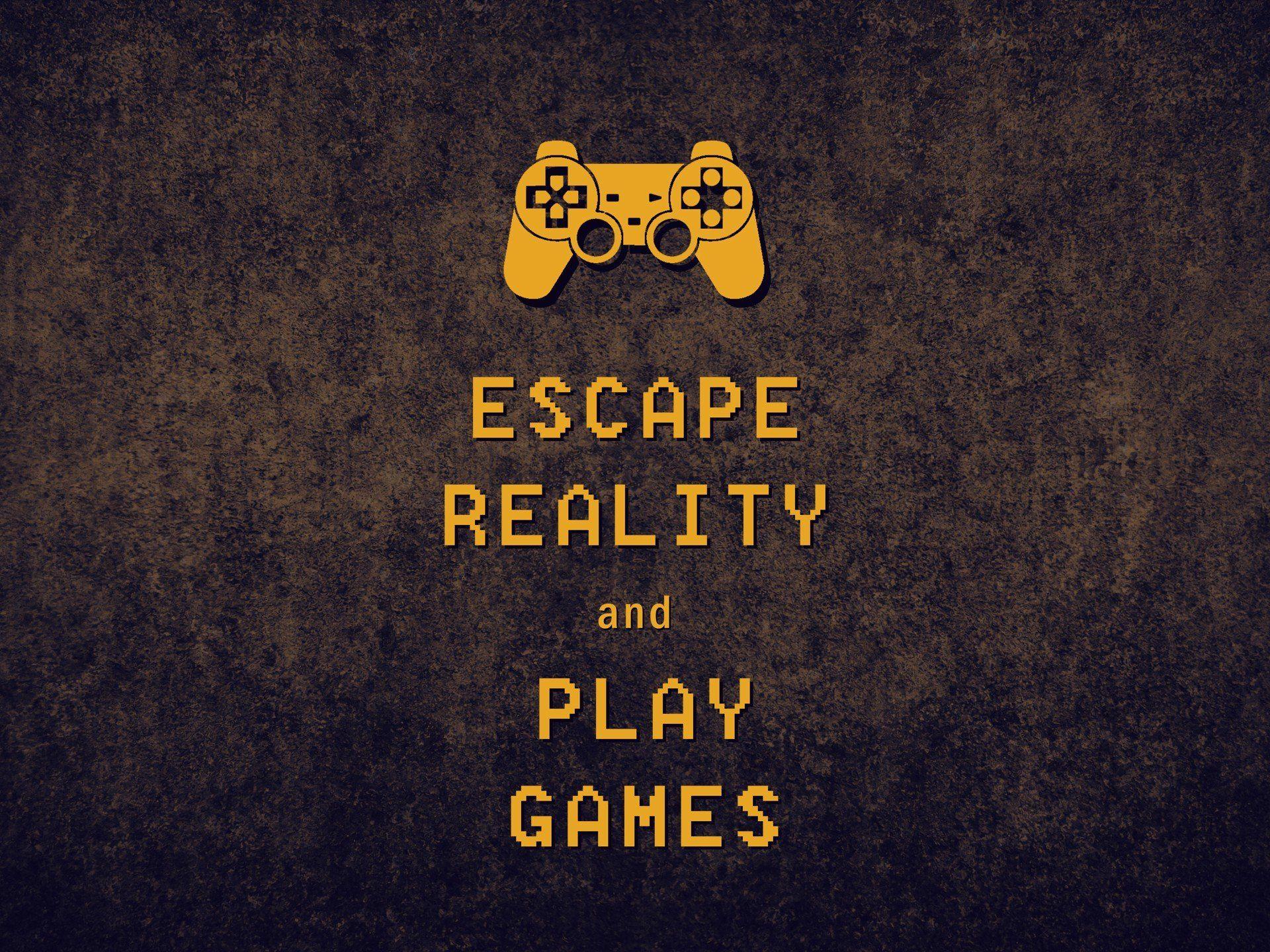 1920x1440 Escape Reality Keep Calm Play Games Wallpaper and Free Stock
