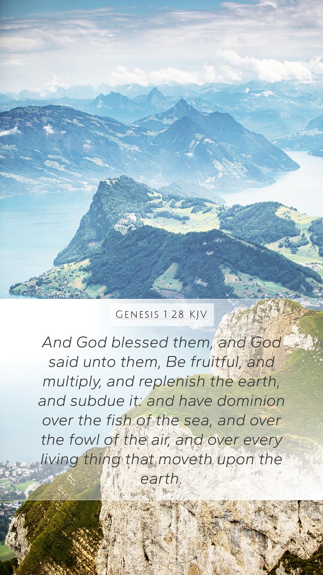 1080x1920 Genesis 1:28 KJV Mobile Phone Wallpaper God blessed them, and God said unto them, Be