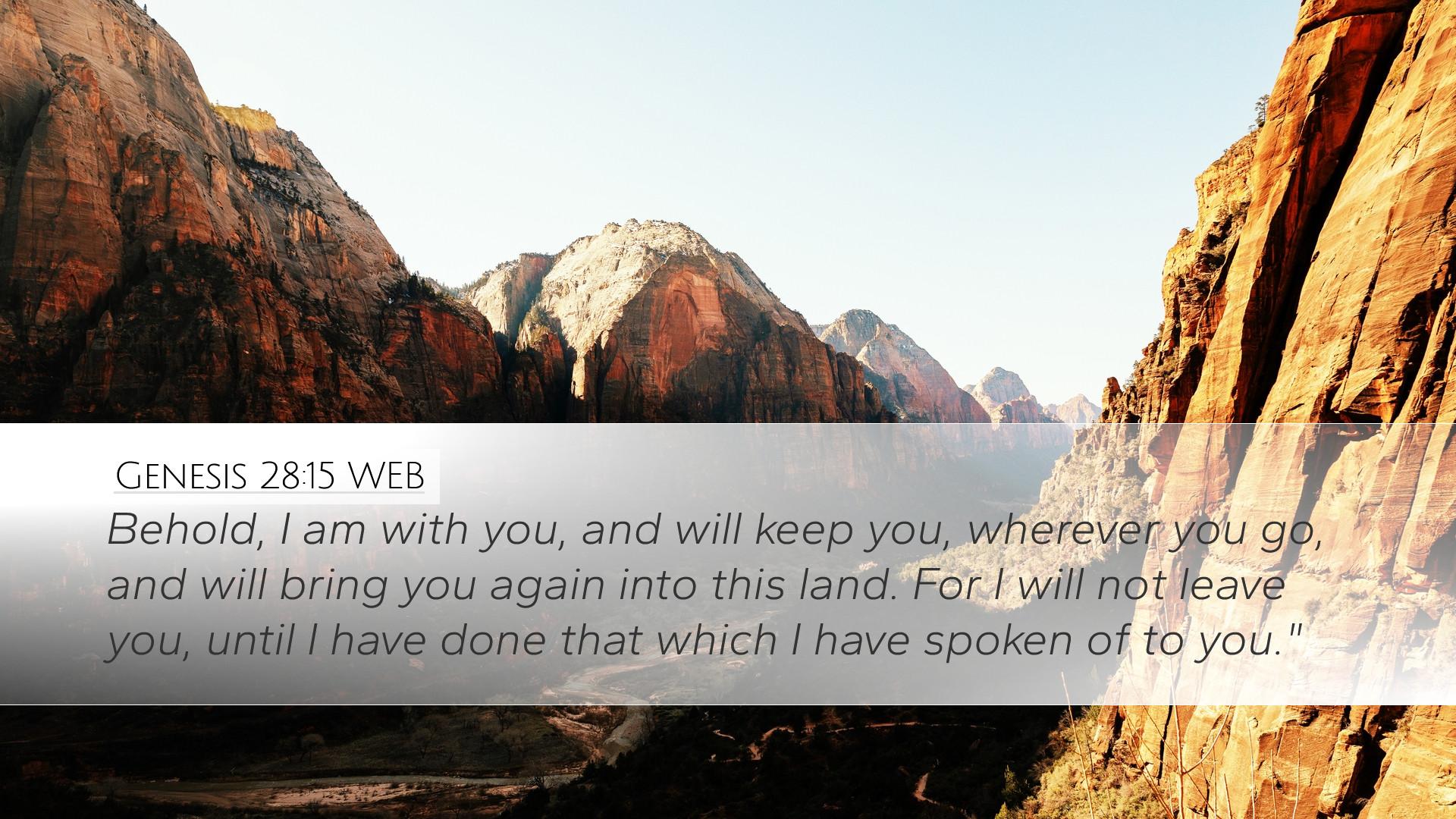 1920x1080 Genesis 28:15 WEB Desktop Wallpaper, I am with you, and will keep you