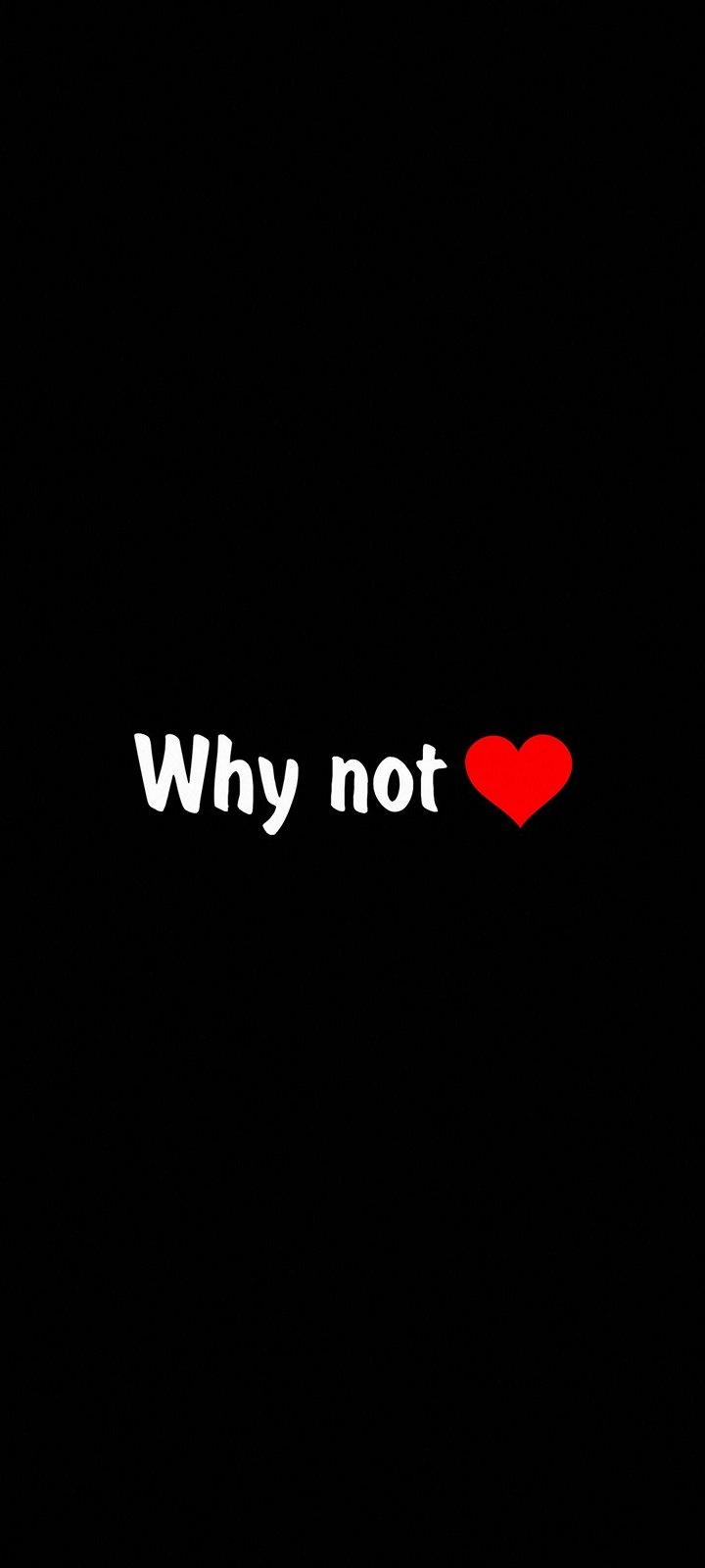 720x1600 Why Not Background Wallpaper 720x1600