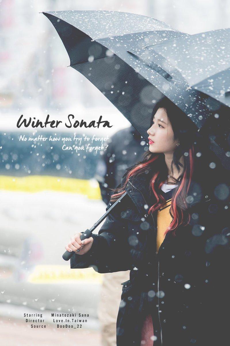 800x1200 Love In Taiwan Sonata Poster Source Doodoo_22 Des By Love.In.Taiwan Full Size: #SANA #TWICE #WINTERSONATA #BEAUTIFUL