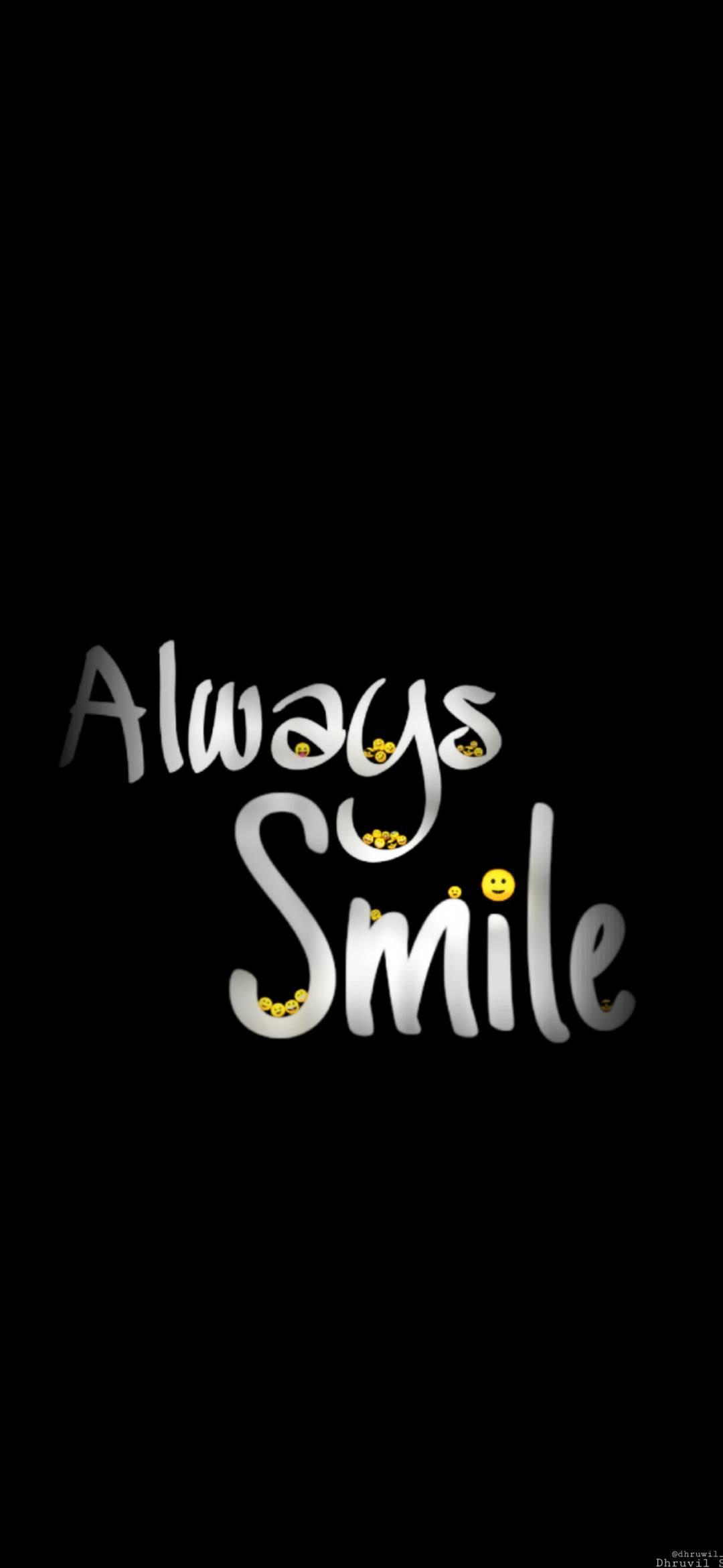 1080x2340 Always Smile Wallpaper