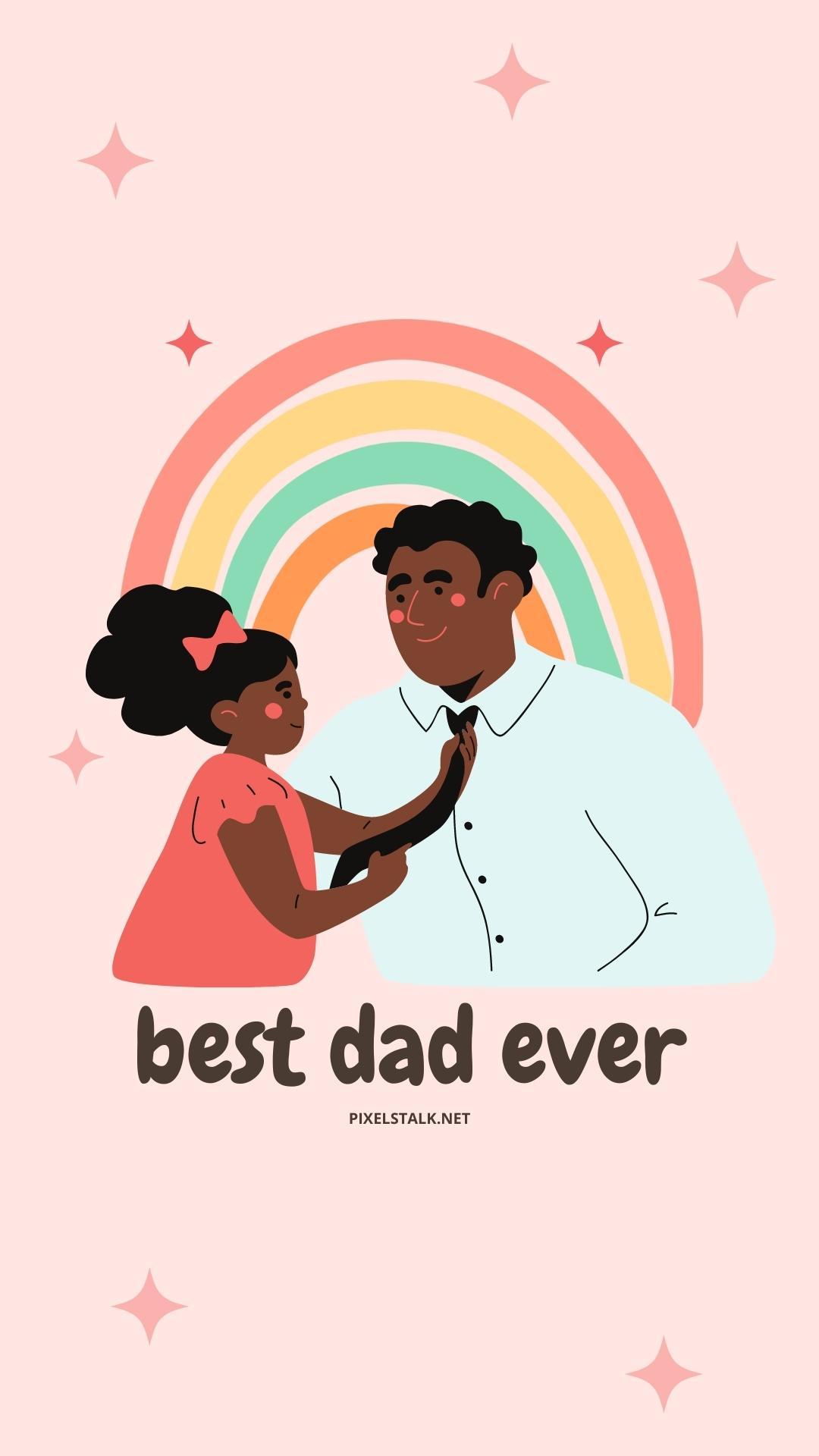 Best Dad Ever Wallpapers Top Free Best Dad Ever Backgrounds