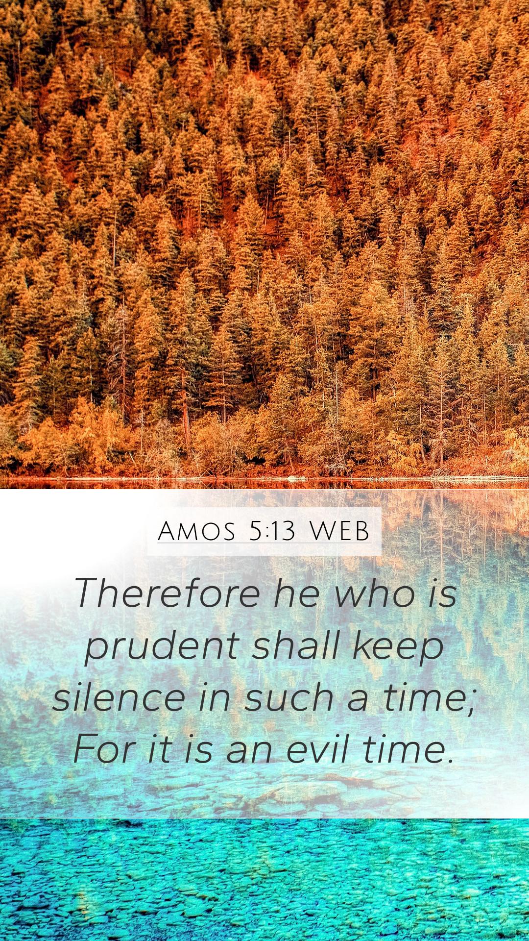 1080x1920 Amos 5:13 WEB Mobile Phone Wallpaper he who is prudent shall keep silence in