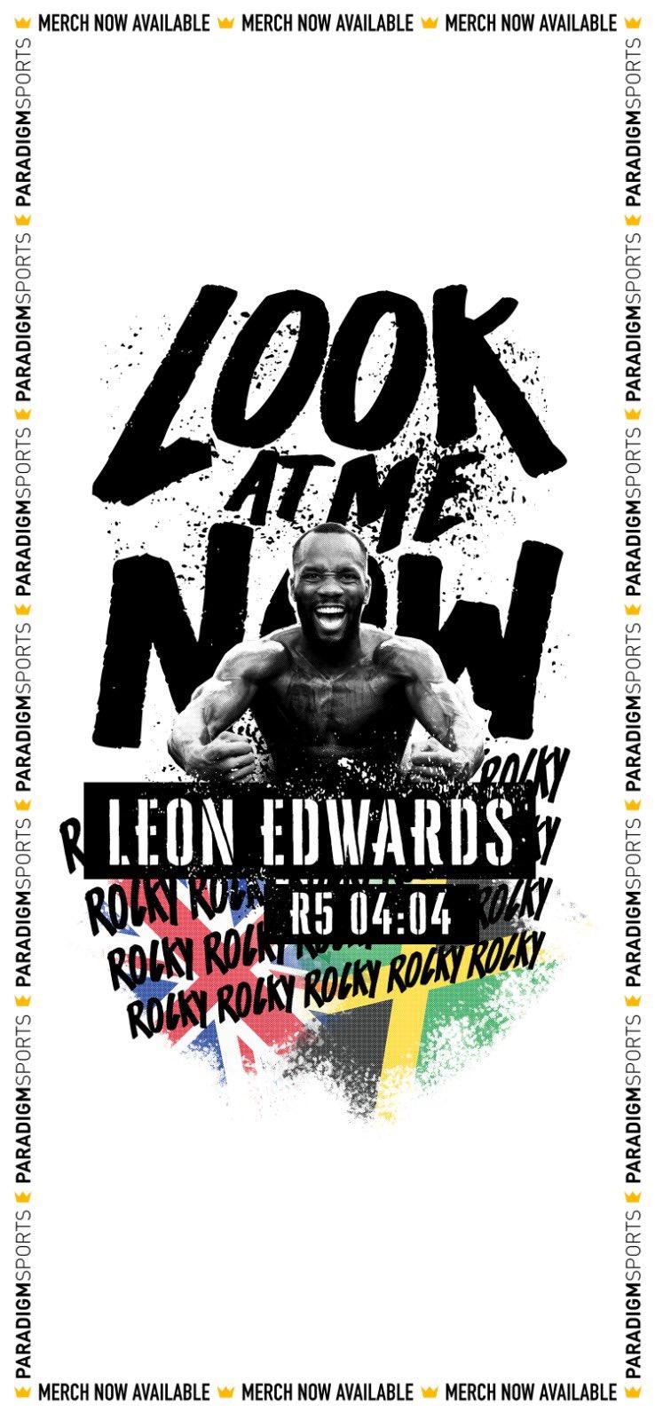 738x1600 Leon 'Rocky' Edwards #LookAtMeNow Merch available now hit the link