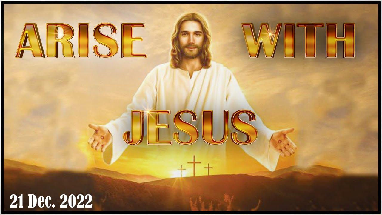 1280x720 Arise With Jesus (21st Dec 2022)