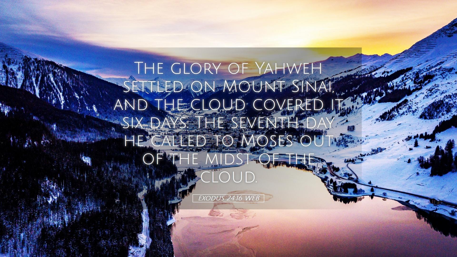 1920x1080 Exodus 24:16 WEB Desktop Wallpaper glory of Yahweh settled on Mount Sinai, and