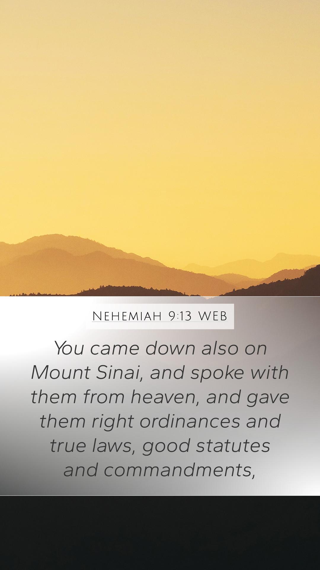 1080x1920 Nehemiah 9:13 WEB Mobile Phone Wallpaper came down also on Mount Sinai, and spoke with