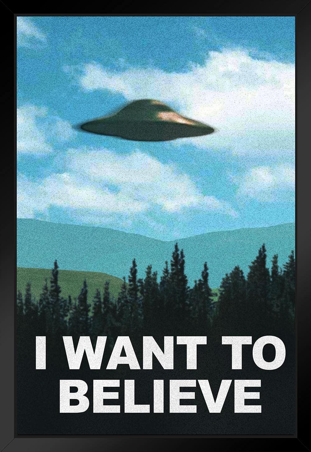 1000x1454 I Want to Believe TV Show UFO Flying in Sky SciFi Poster Vivid Color Blue Sky Aliens TV Show Scary Horror Black Wood Framed Art Poster 14x20: Posters & Prints