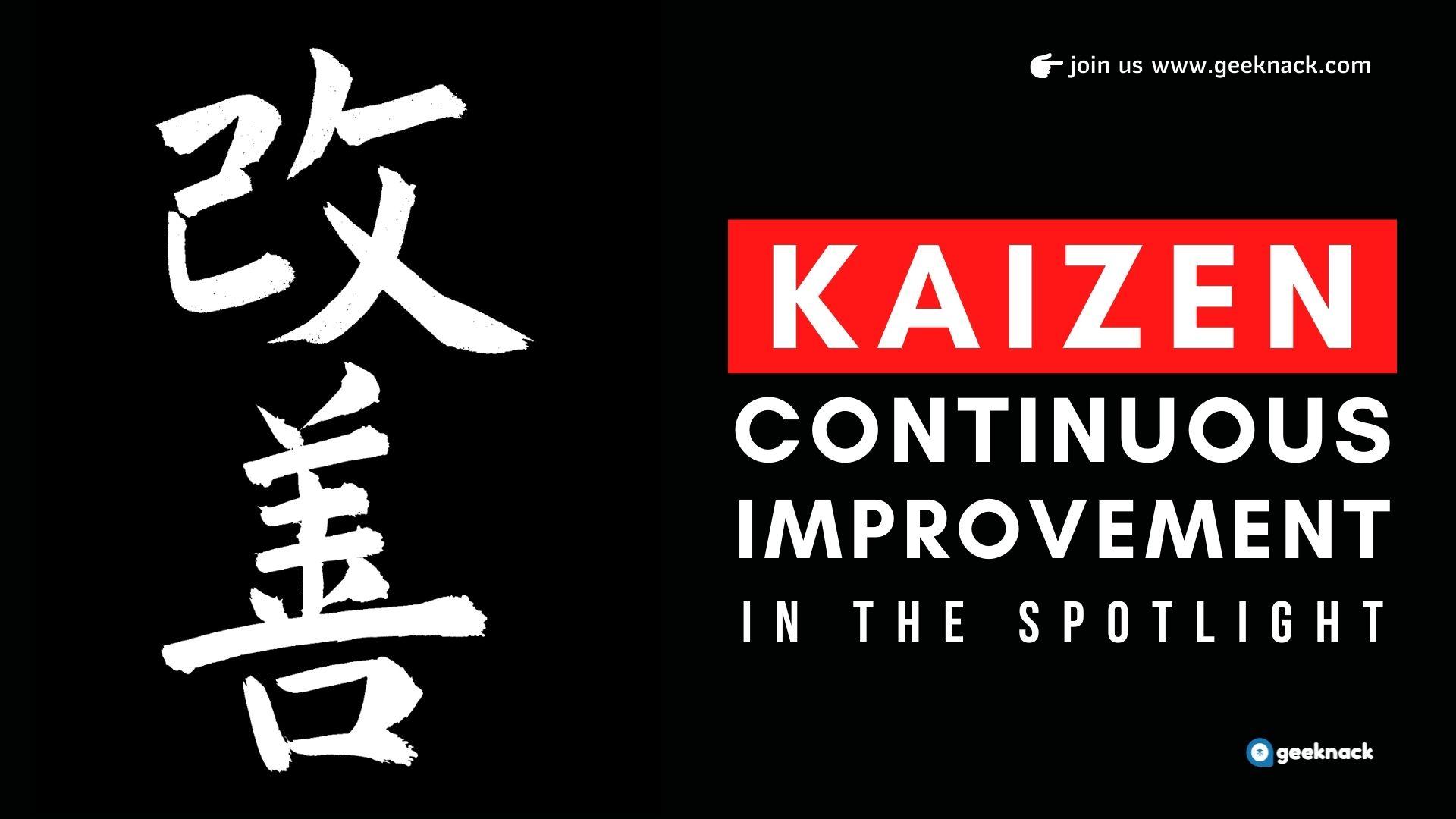 1920x1080 Kaizen: Continuous Improvement In The Spotlight