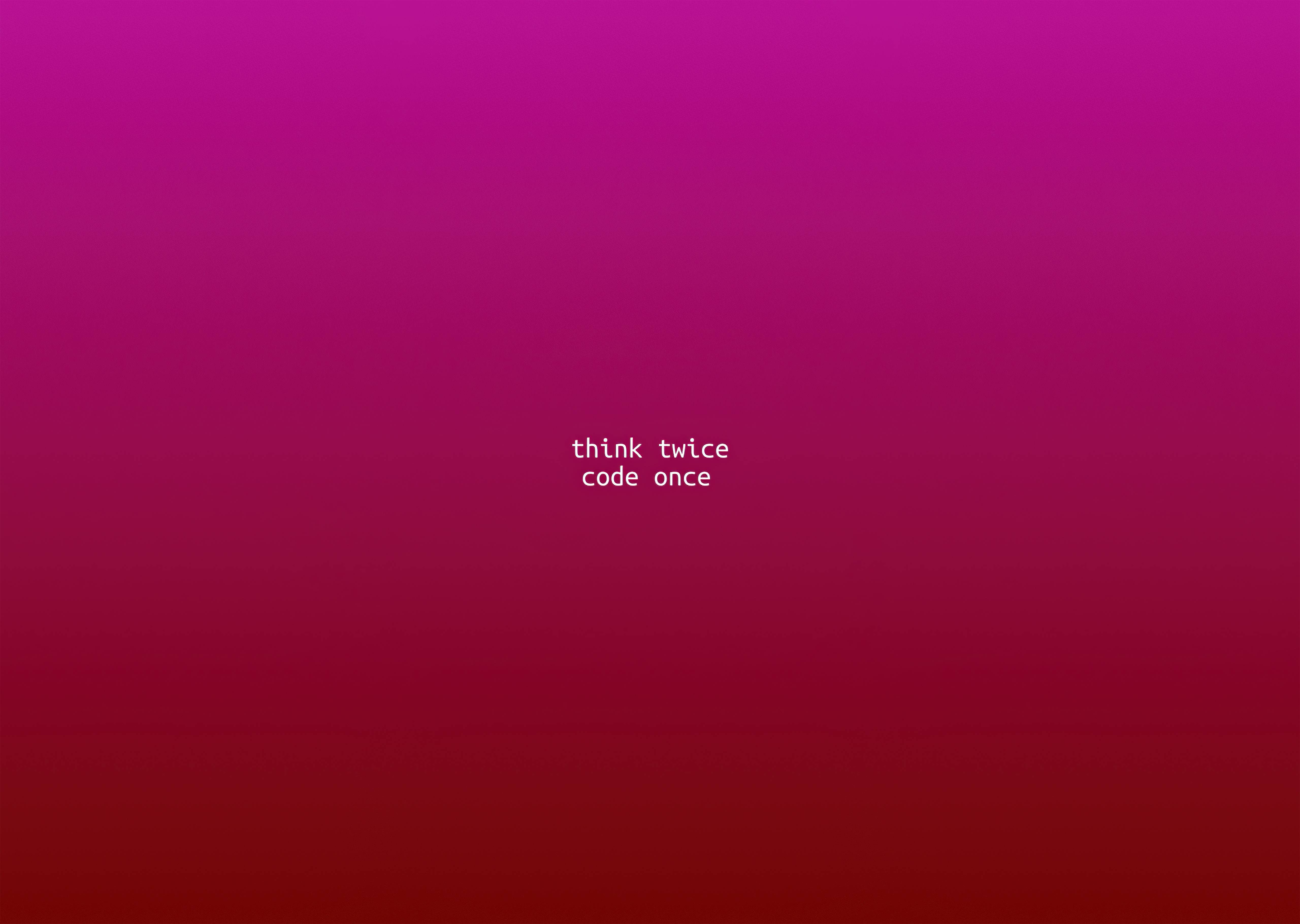 5120x3641 Think Twice Code Once 5k Wallpaper, HD Typography Wallpaper, 4k Wallpaper, Image, Background, Photos and Picture