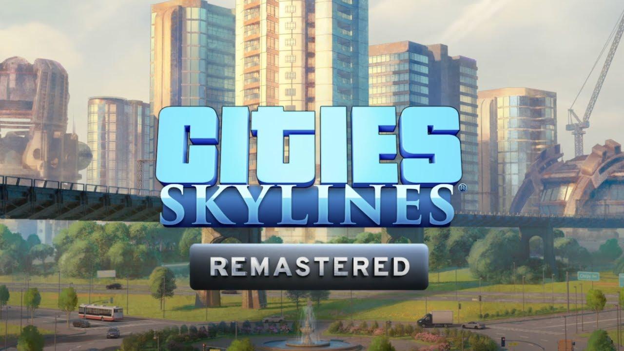 1280x720 Cities Skylines: Remastered