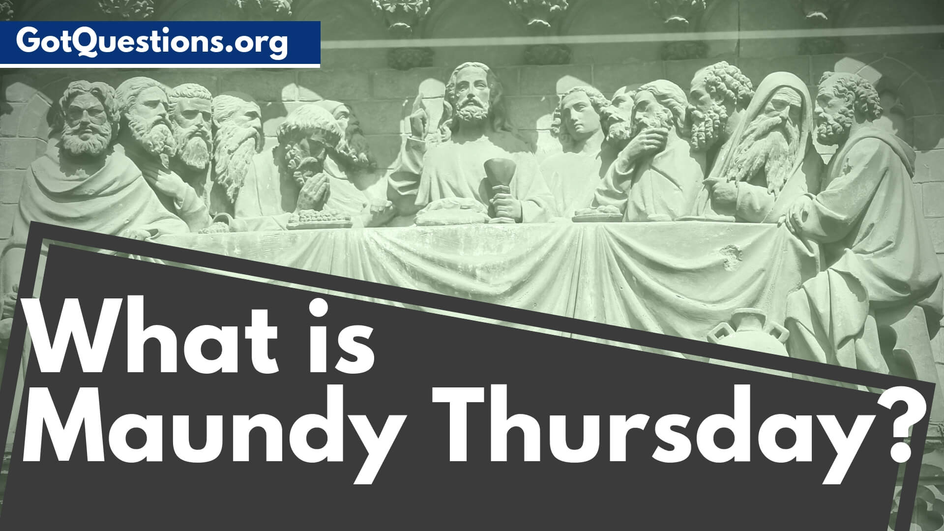 1920x1080 What is Maundy Thursday / Holy Thursday?