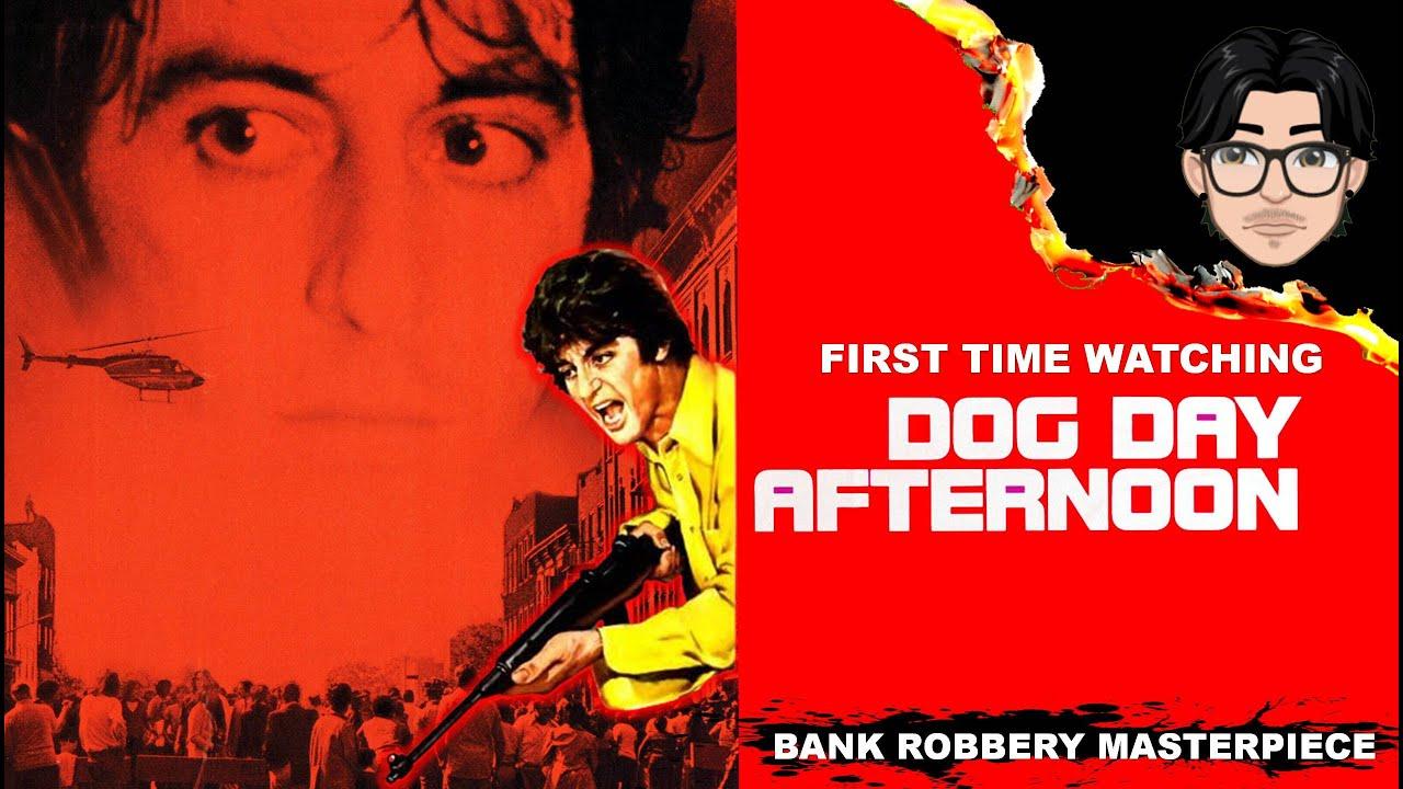 1280x720 DOG DAY AFTERNOON (1975) First Time Watching REACTION, COMMENTARY & REVIEW