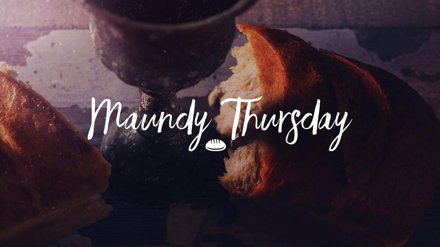 1500x844 Maundy Thursday Service (via Zoom)