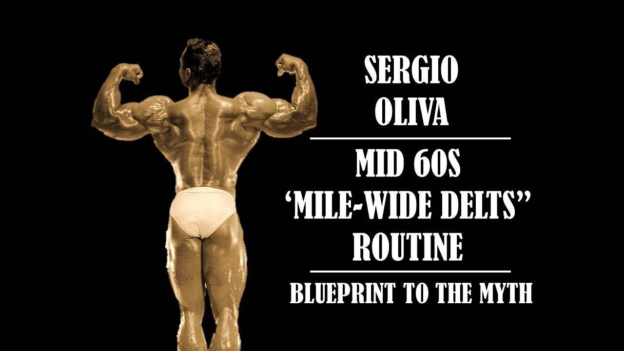 1280x720 V TAPER! SERGIO OLIVA'S MILE WILE DELTS ROUTINE! BLUEPRINT TO THE MYTH