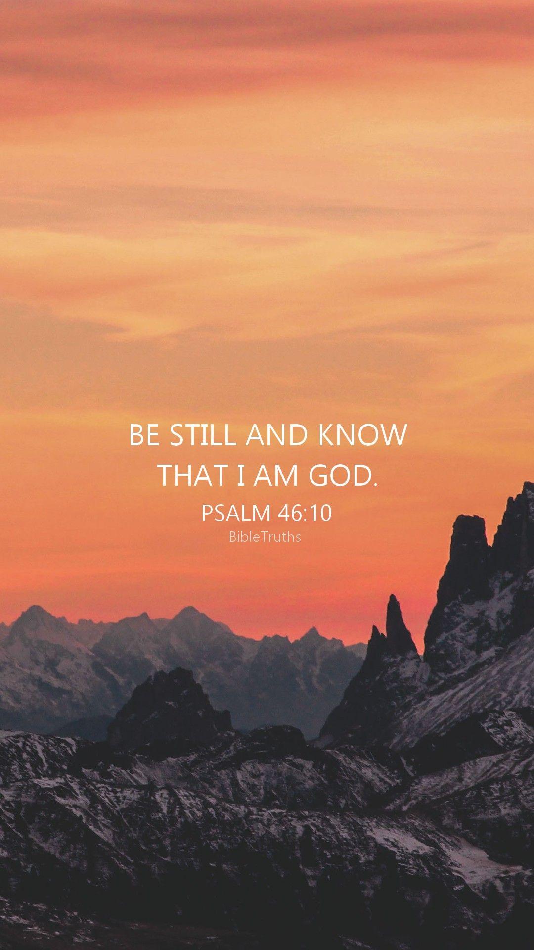 Psalm 46:10 Wallpapers - Top Free Psalm 46:10 Backgrounds - WallpaperAccess