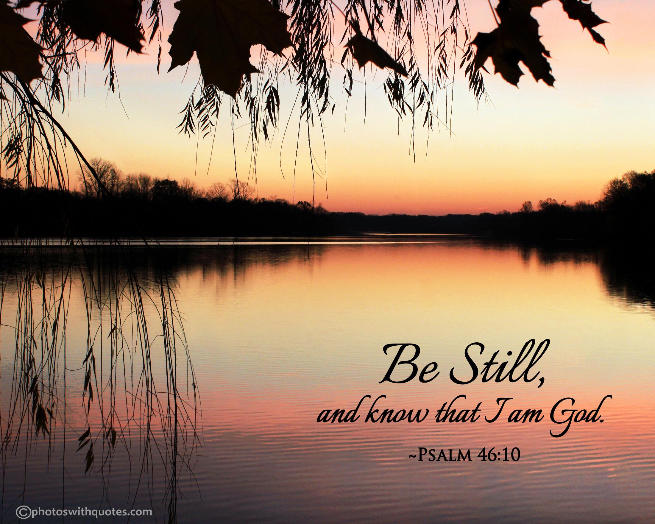 Psalm 46 10 Wallpapers Top Free Psalm 46 10 Backgrounds WallpaperAccess
