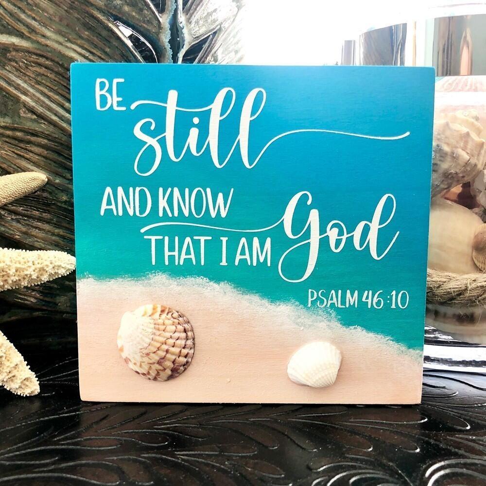 1000x1000 Psalm 46:10 Sign, Be Still and Know that I am God, Bible Verse Sign, Beachy sign, Real shells and watercolor design