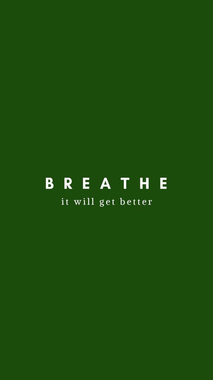 720x1280 Download Breathe Quote Plain Green Wallpaper
