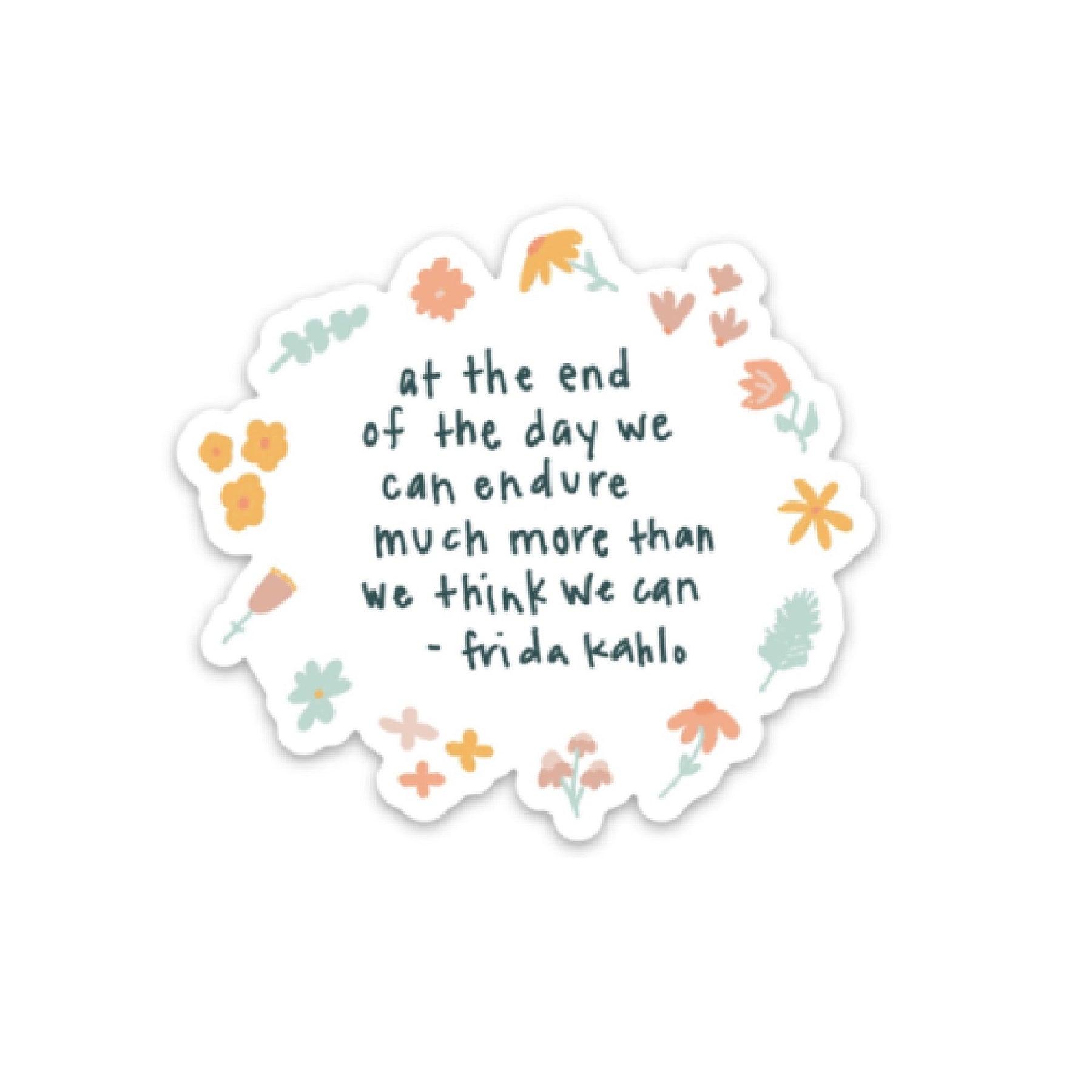 1800x1800 Sticker. Frida Kahlo Quote