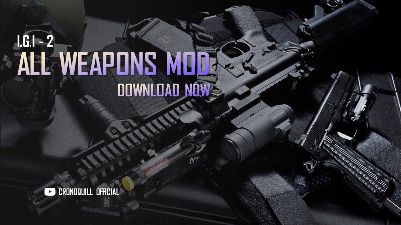 1280x720 IGI 2 All Weapons Mod. Download Now