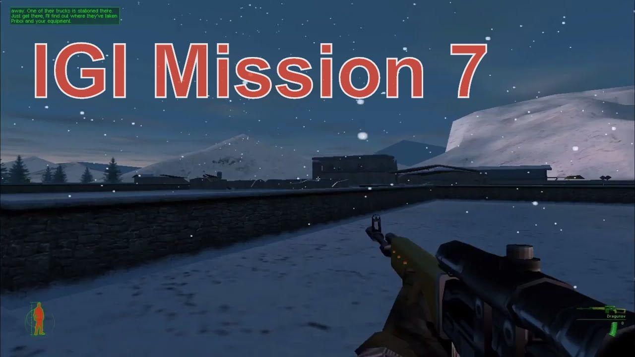 1280x720 IGI Mission 7 Border Crossing IGI I'm Going In #Get Jones acro. Mission, Pc games download, Free pc games download