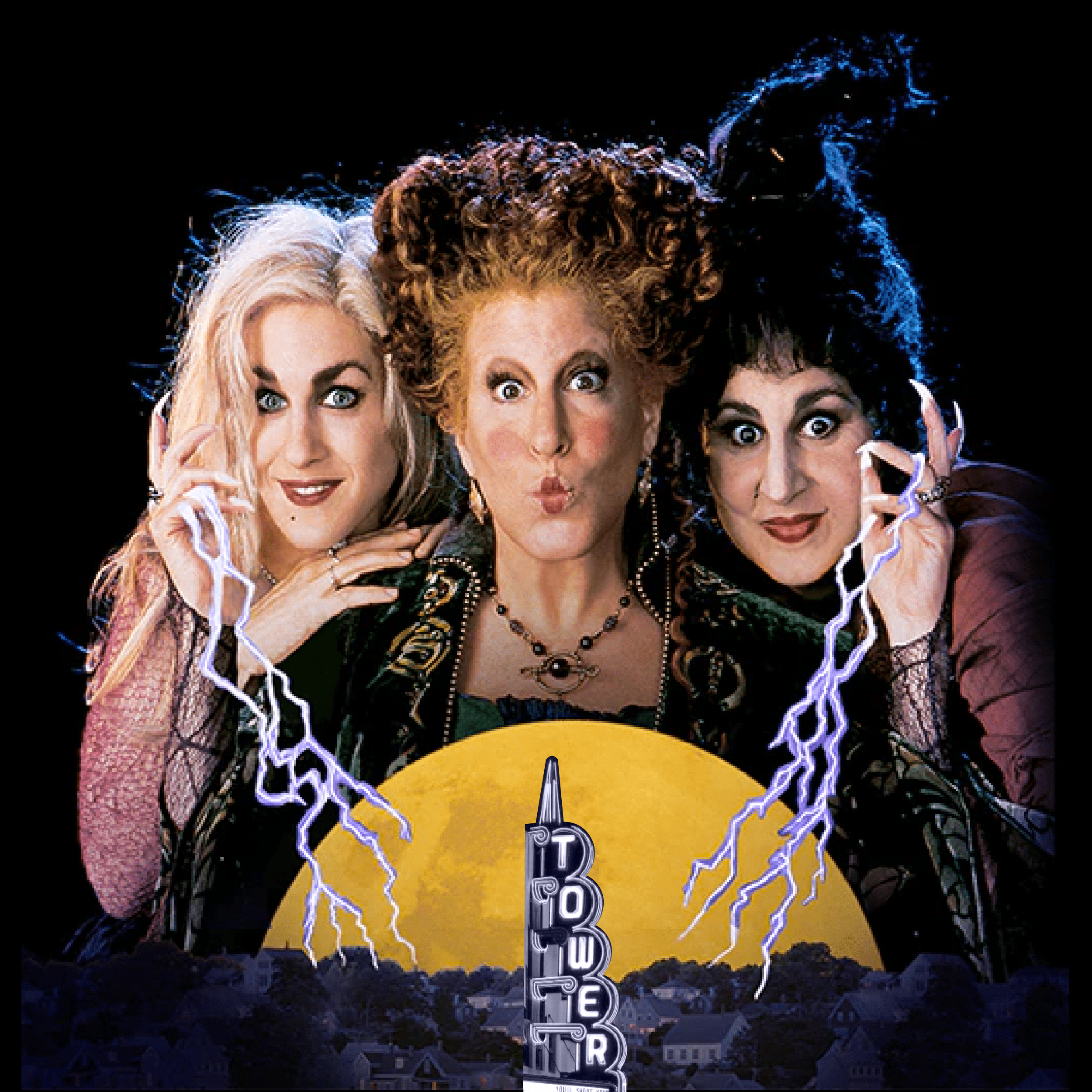 2500x2500 FREE Hocus Pocus with the Sanderson Sisters at Tower Theatre