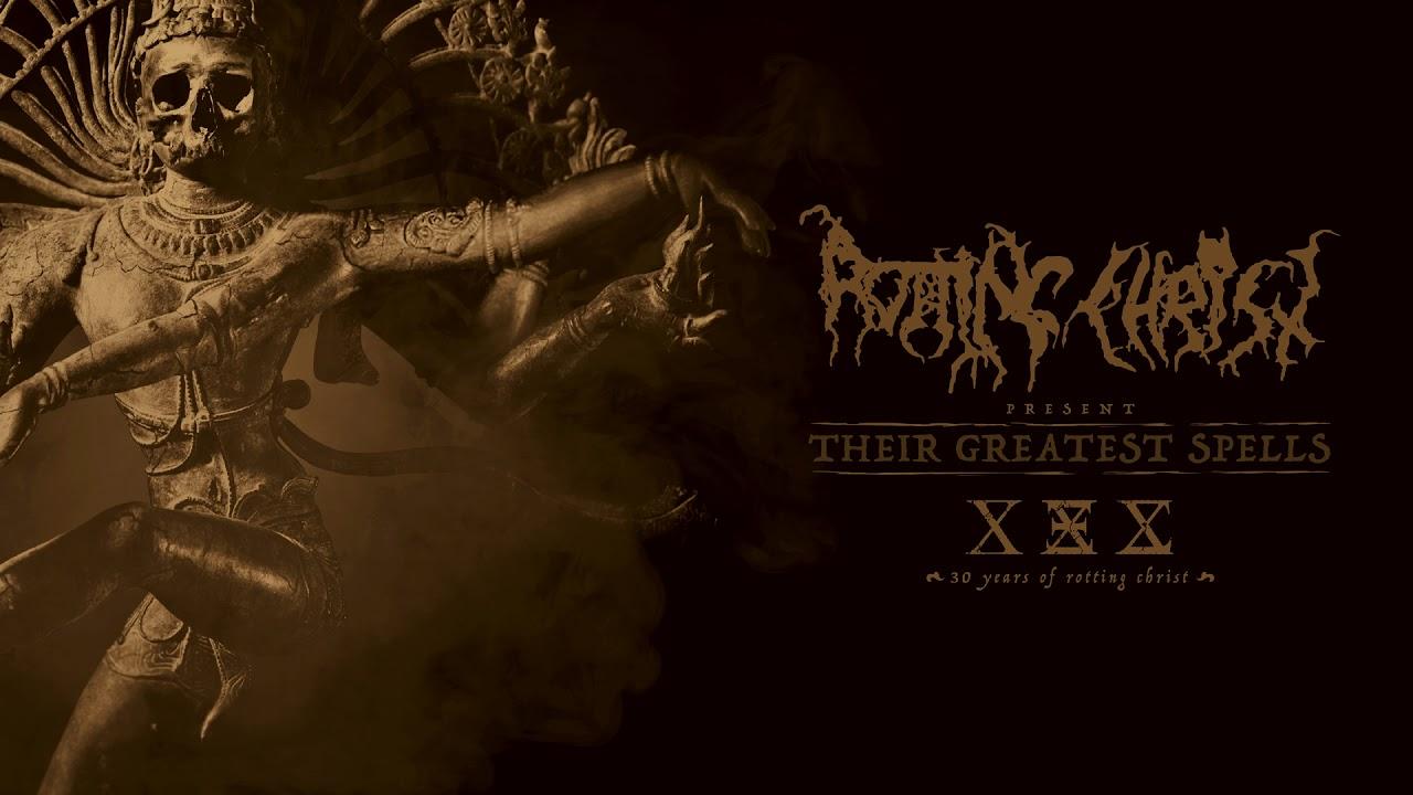 1280x720 Rotting Christ -Their Greatest Spells - (Official Best of album 2018)