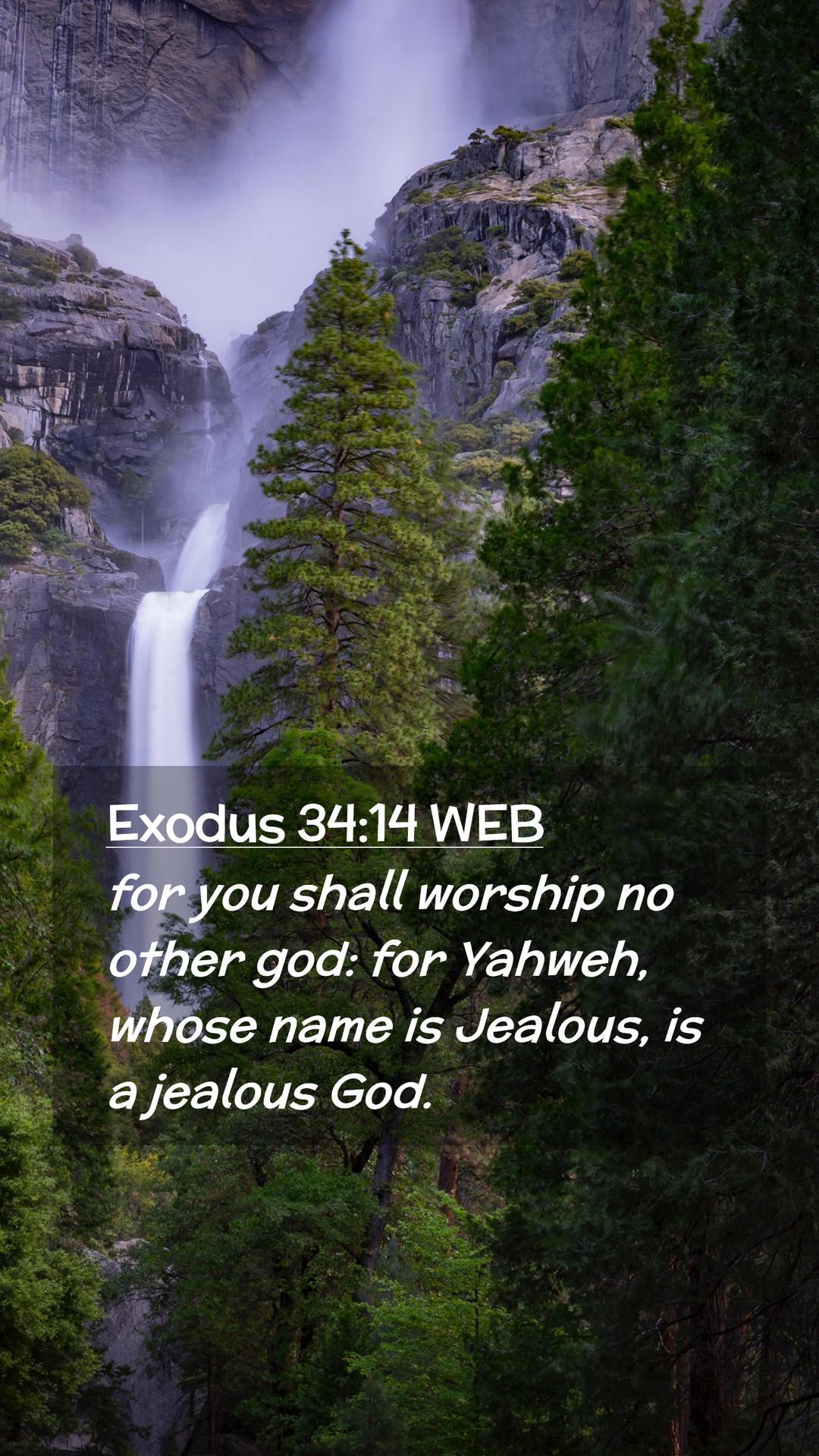 1080x1920 Exodus 34:14 WEB Mobile Phone Wallpaper you shall worship no other god: for Yahweh