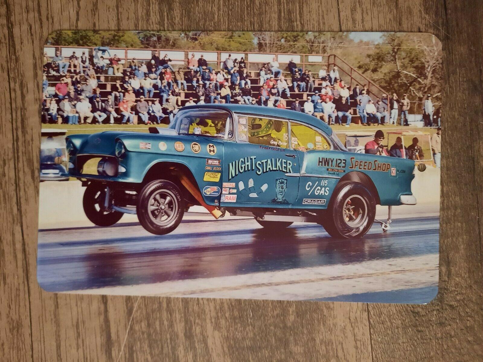 1600x1200 Chevy Bel Air Gasser Hot Rod Night Stalker 8x12 Metal Wall Car Sign