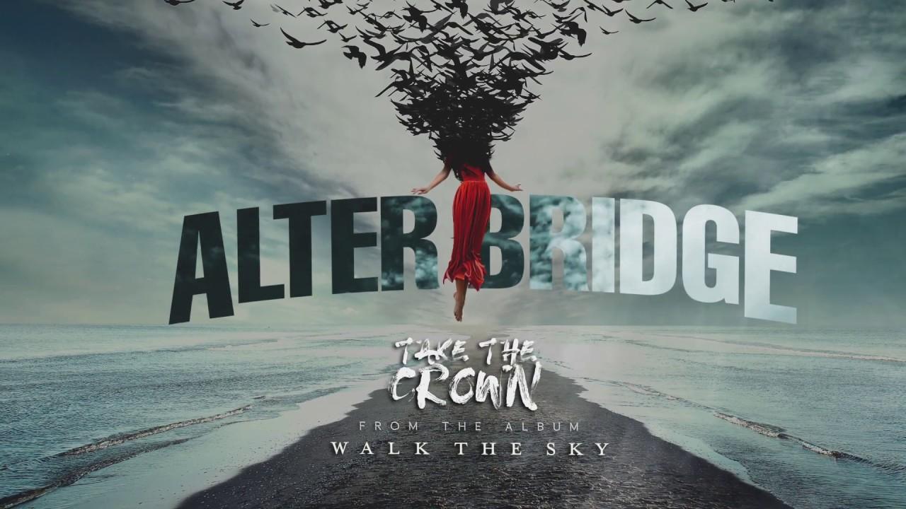 1280x720 Alter Bridge: Take The Crown (Official Video)