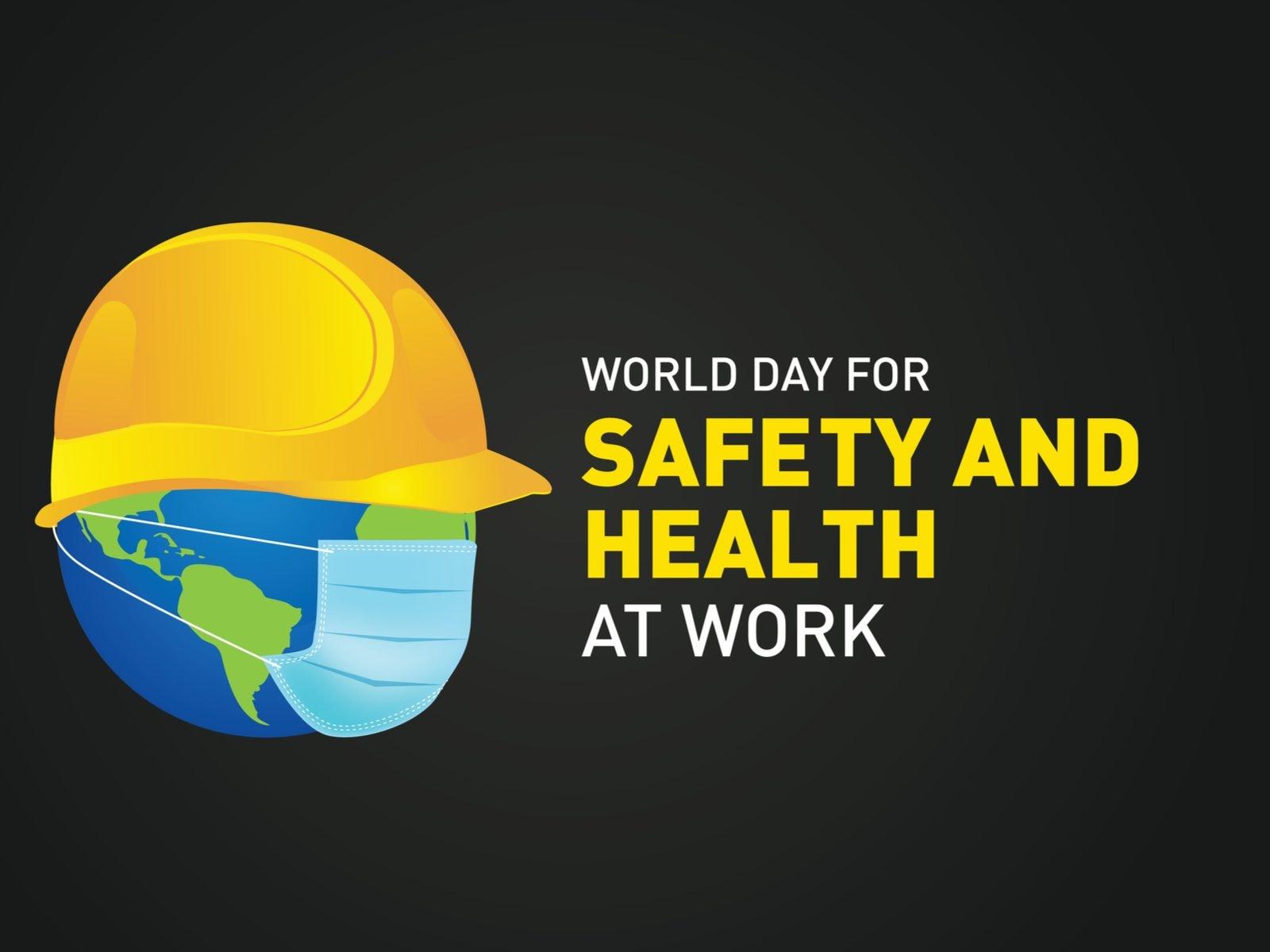 1600x1200 World Day For Safety And Health at Work 2022: History, Theme and Significance