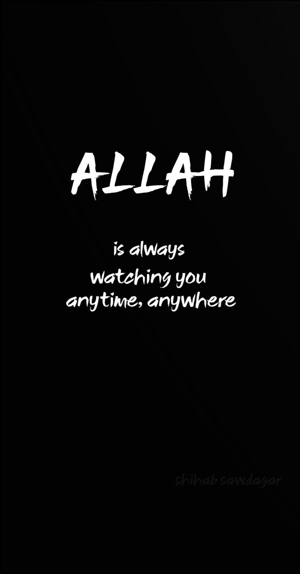 Allah Is Watching You Wallpapers - Top Free Allah Is Watching You ...