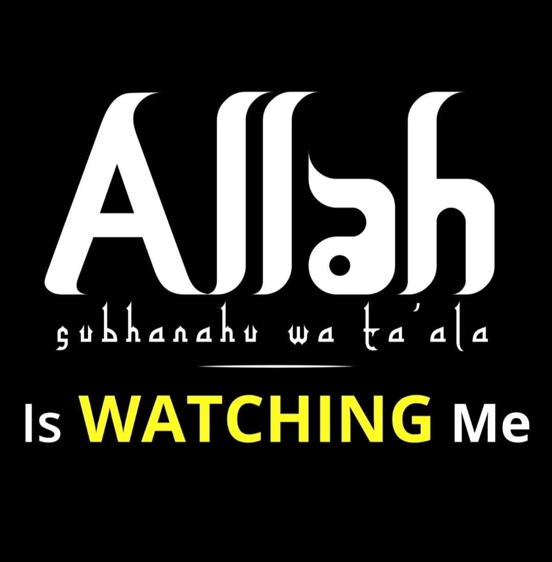 Allah Is Watching You Wallpapers Top Free Allah Is Watching You