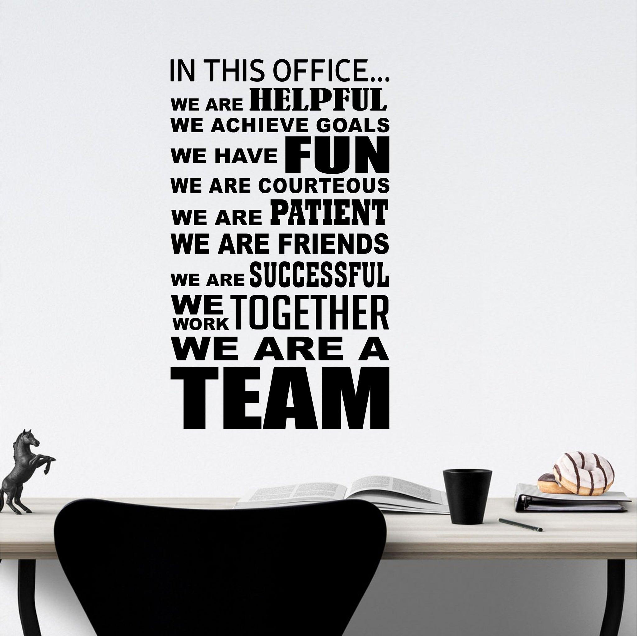 2048x2047 Teamwork Wall Decal In This Office We Are a Team Lettering