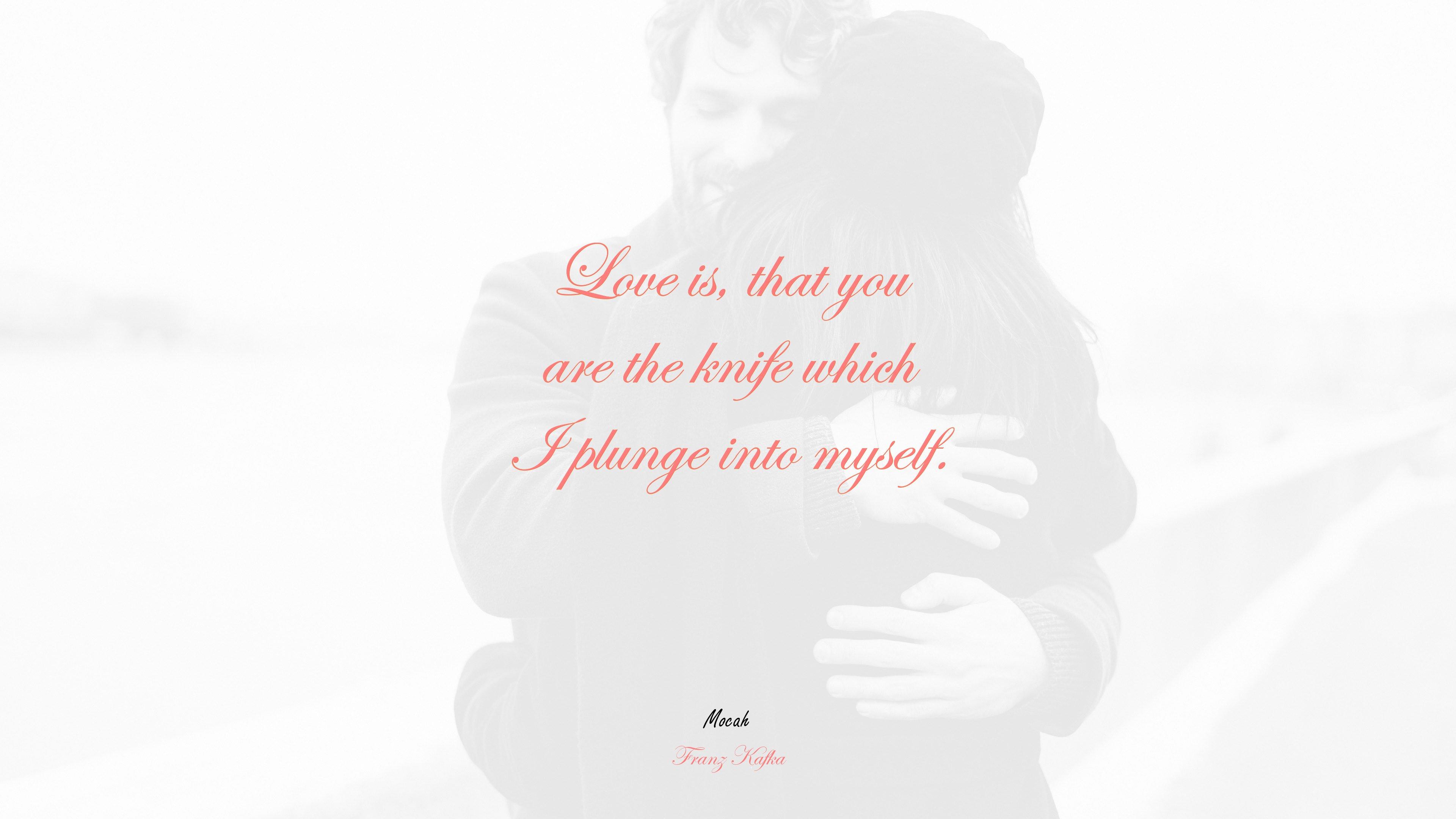 3840x2160 love quote wallpaper HD for desktop, Franz Kafka quote Gallery HD Wallpaper