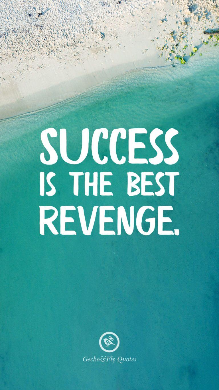 768x1365 Success is the best revenge. Positive quotes, Best motivational quotes, Motivational quotes for students