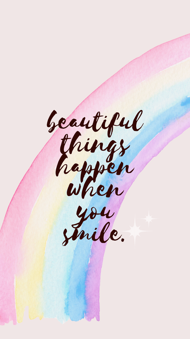 750x1334 beautiful things happen when you smile iphone wallpaper the Cusp