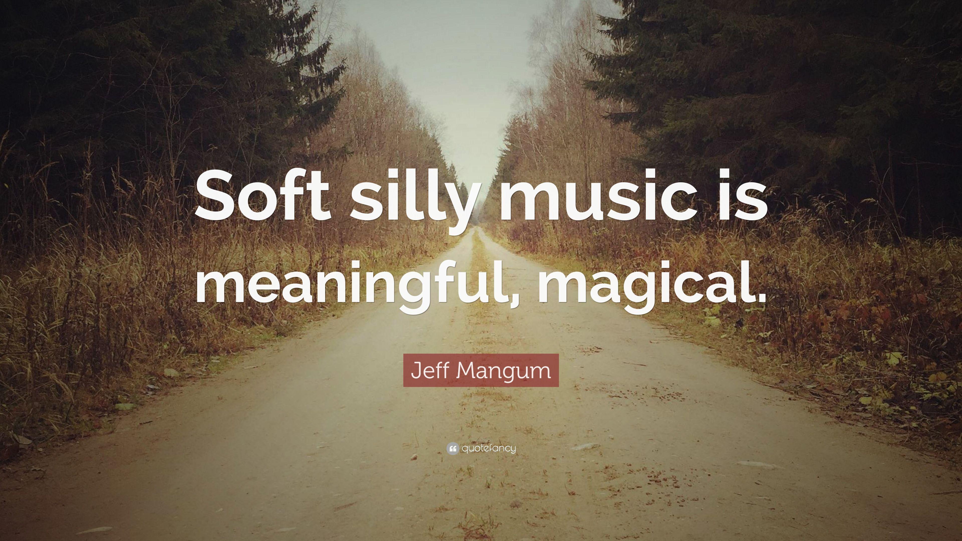 3840x2160 Jeff Mangum Quote: “Soft silly music is meaningful, magical.” 9