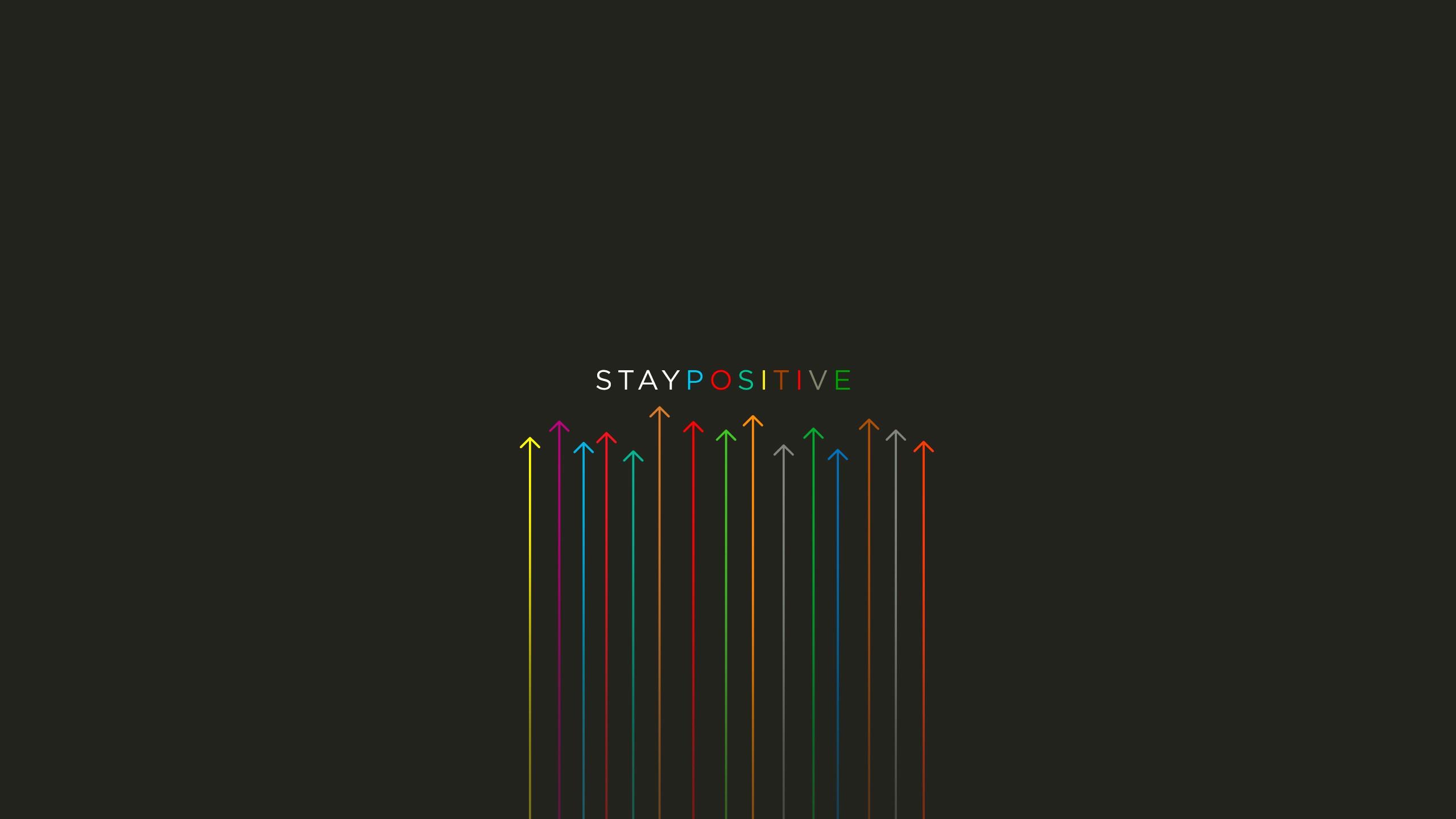 2560x1440 Stay Positive desktop PC and Mac wallpaper