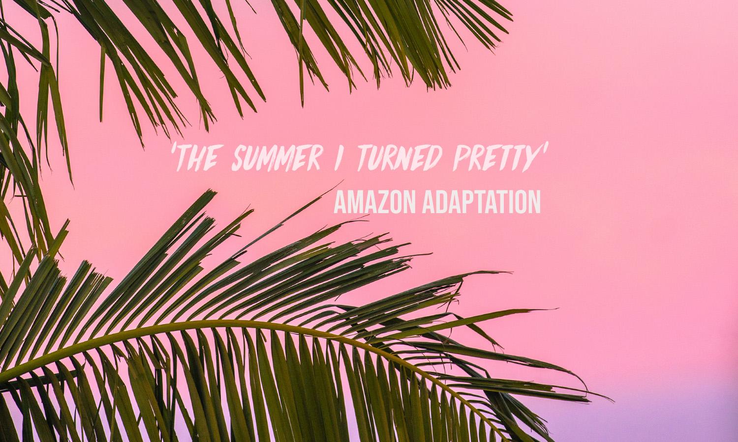 1500x900 The Summer I Turned Pretty' Amazon Adaptation