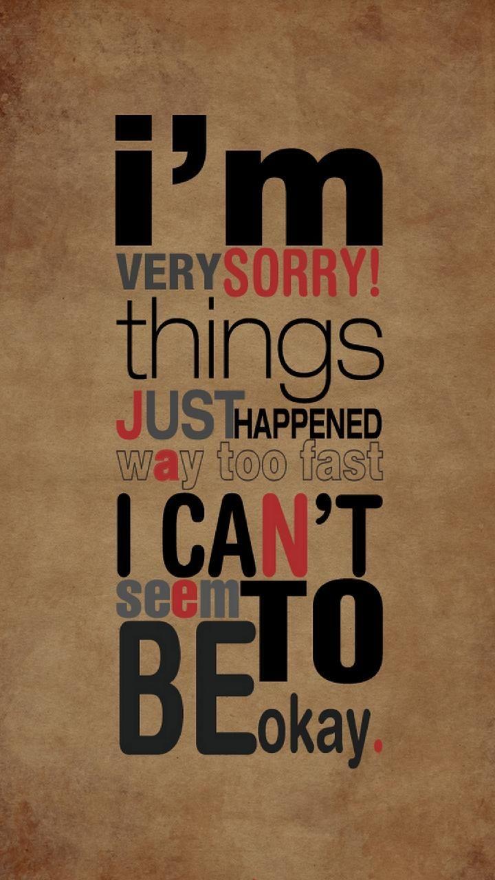 720x1280 Download Im sorry Wallpaper by __mabar7__ now. Browse millions of popular awesome Wallpaper and R. Sorry cards, Desi quotes, Friends quotes