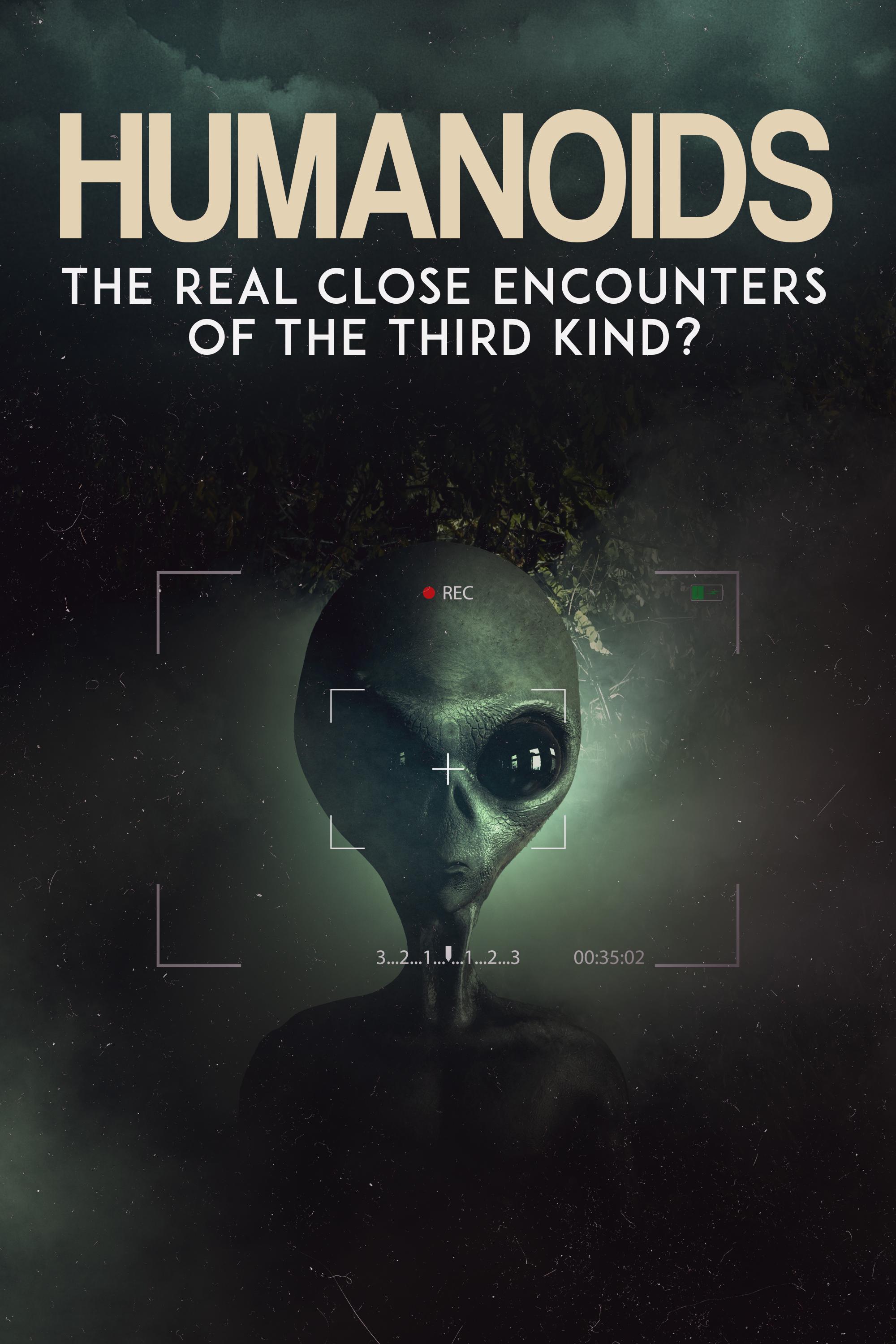 2000x3000 Humanoids: The Real Close Encounters of the Third Kind? (2022) (2022)