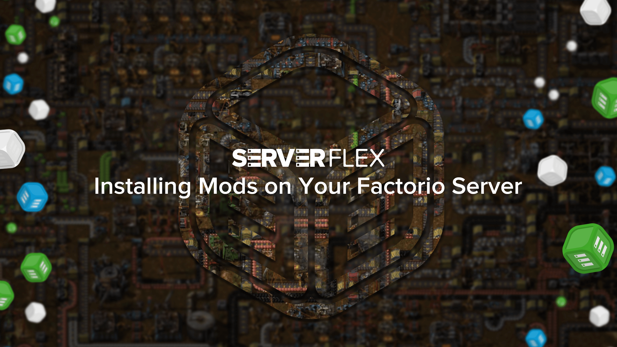 2560x1440 Installing Mods on your Factorio Server Easy