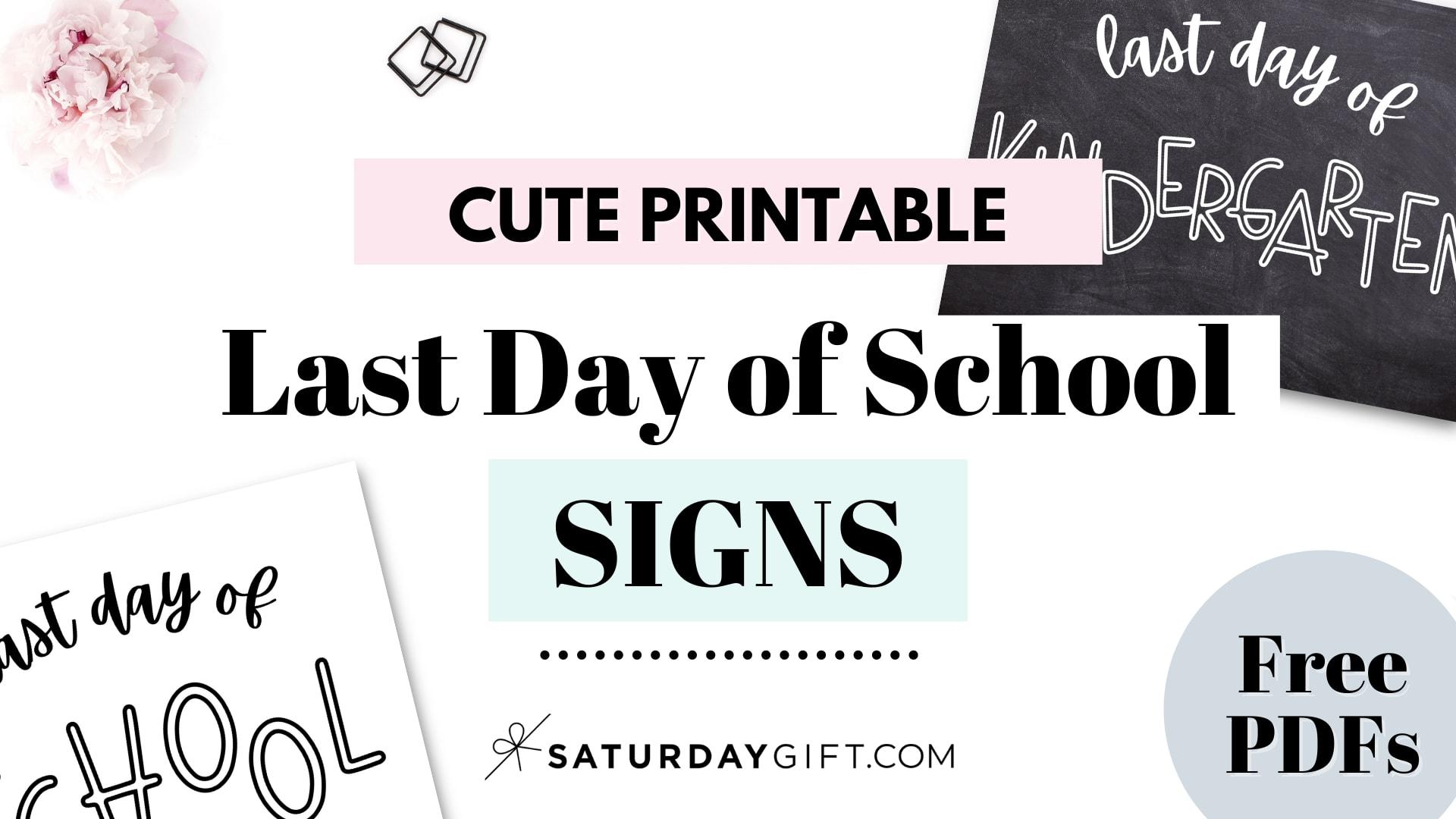 1920x1080 Last Day of School Sign Printable & Free Printable Designs