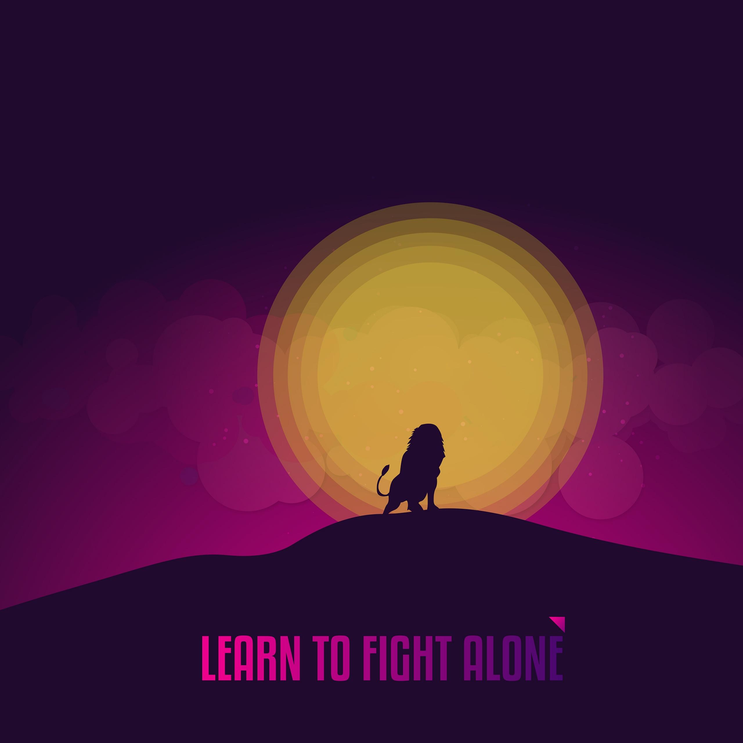 2560x2560 Learn to Fight Alone Wallpaper 4K, Popular quotes, Quotes